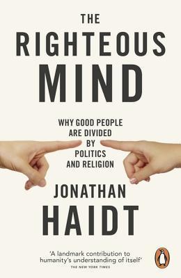 The Righteous Mind, Jonathan Haidt
